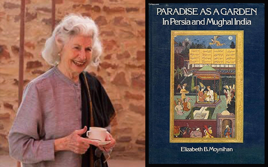 Elizabeth Moynihan, Architectural Historian and Researcher of India's  Celebrated Mughal Gardens, Dies at 94 - American Kahani