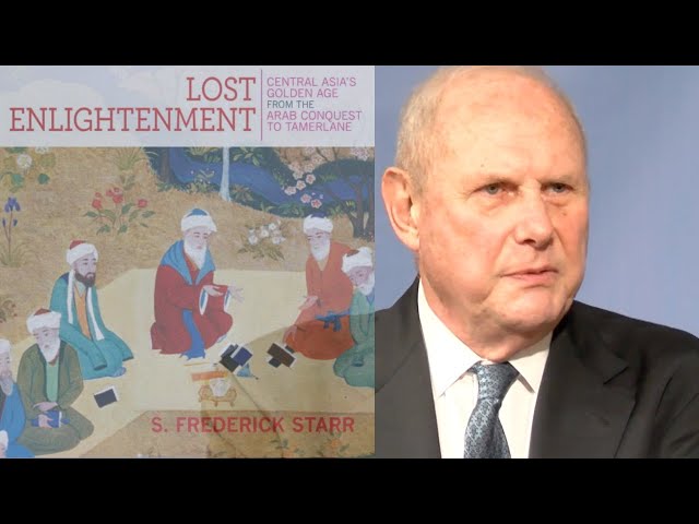 S. Frederick Starr: The Lost Islamic Golden Age in Central Asia - YouTube
