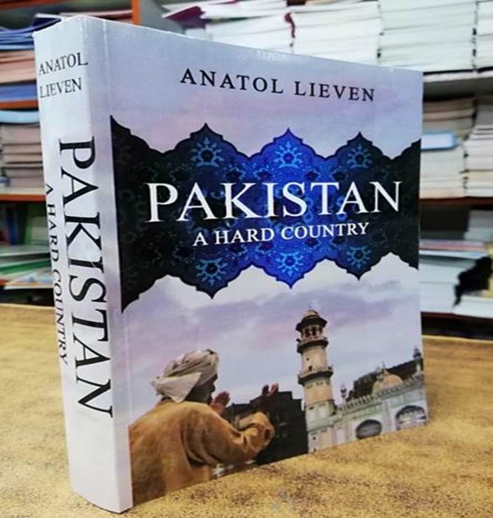 Pakistan: A Hard Country by Anatol Lieven: Buy Online at Best Prices in  Pakistan | Daraz.pk