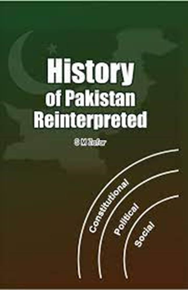 HISTORY OF PAKISTAN REINTERPRETED (ED 2023) « MANZOOR LAW BOOK HOUSE