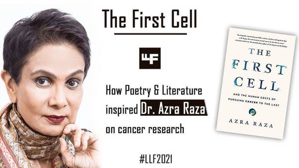 The First Cell | Dr. Azra Raza on How Poetry Inspired her in Cancer  Research | LLF2021