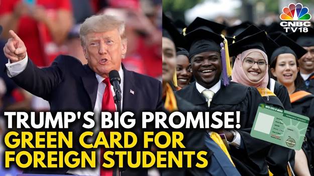 Donald Trump Vows Green Cards for Foreign Graduates If Elected | U.S.  Presidential Race | N18G